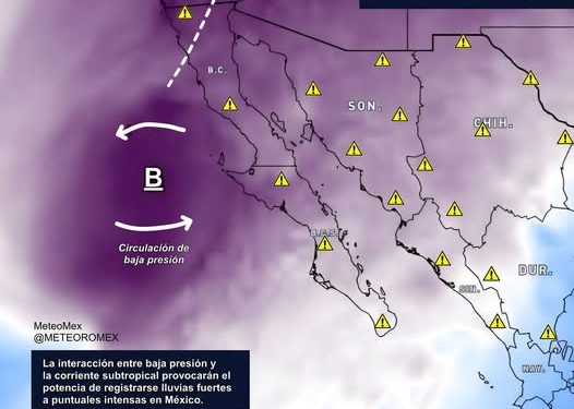 IMPORTANTE: La circulación de una baja presión provocará un temporal lluvioso e invernal en el noroeste de México.