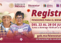 Del 22 al 28 de junio se realiza el registro a las Pensiones para Adultos Mayores y Mujeres Bienestar: Leticia Ramírez
