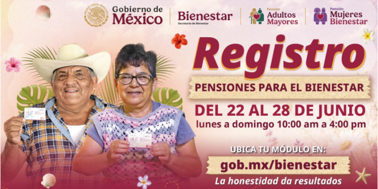 Del 22 al 28 de junio se realiza el registro a las Pensiones para Adultos Mayores y Mujeres Bienestar: Leticia Ramírez