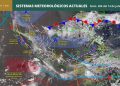 ¡Buenos días! conoce los sistemas meteorológicos actuales presentes en México y sus efectos. ¡Protégete!