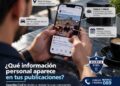 ¿Qué dicen tus redes de ti? Guardia Civil emite recomendaciones para no ser víctima de extorsión