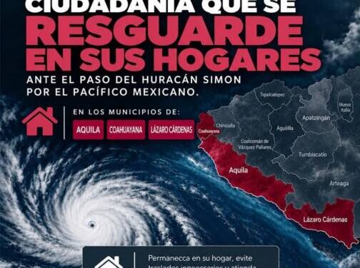 Pide PC a la ciudadanía de LC, Aquila y Coahuayana continuar resguardándose ante el paso de “Simon”