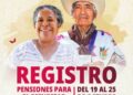 Del 19 al 25 de octubre, registro a Pensiones para Adultos Mayores y Mujeres Bienestar